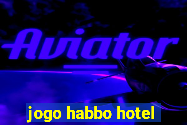 jogo habbo hotel